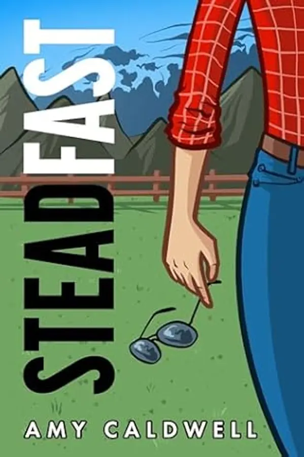 Steadfast (Boundless Series Book 2) by Amy Caldwell cover