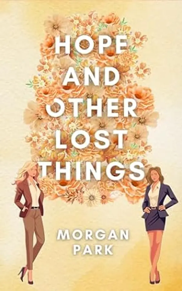Hope and Other Lost Things by Morgan Park cover