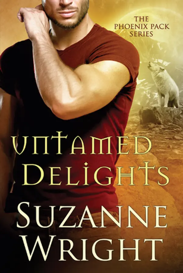 Untamed Delights (The Phoenix Pack, #8) by Suzanne Wright cover