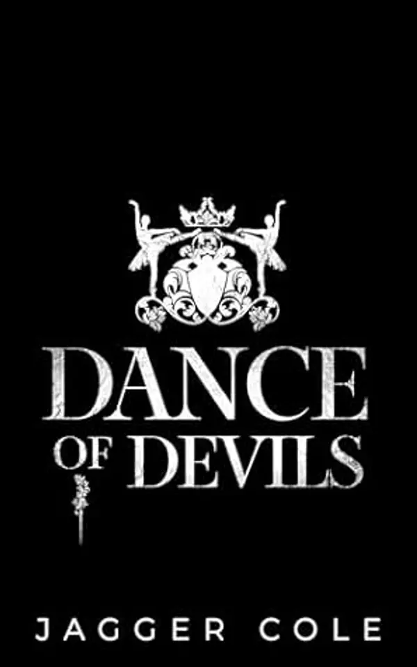 Dance of Devils (Darkest Dance, #4) by Jagger Cole cover