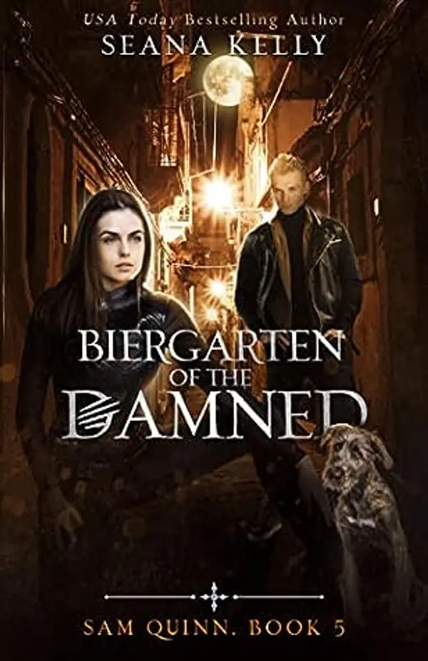 Biergarten of the Damned (Sam Quinn, #5) by Seana Kelly cover