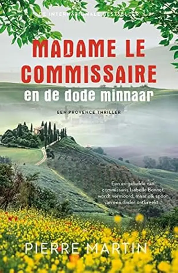 Madame le Commissaire en de dode minnaar by Pierre Martin cover