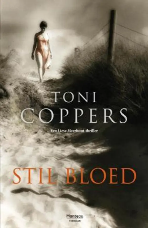 Stil bloed (Inspecteur Liese Meerhout #5) by Toni Coppers cover