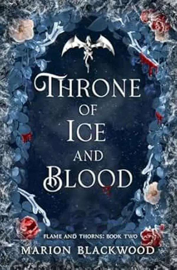 Throne of Ice and Blood (Flame and Thorns) by Marion Blackwood cover