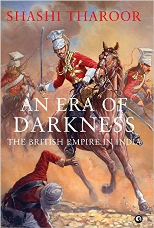 An Era of Darkness: The British Empire in India by Shashi Tharoor cover