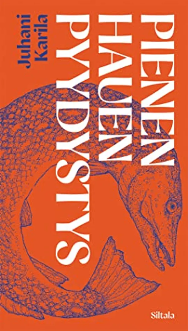 Pienen hauen pyydystys by Juhani Karila cover