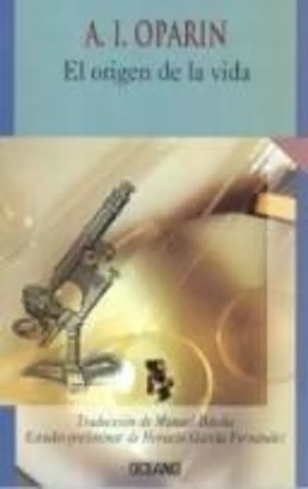 El origen de la vida by Aleksandr Ivanovich Oparin cover