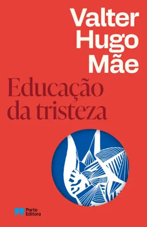 Educação da tristeza by Valter Hugo Mãe cover