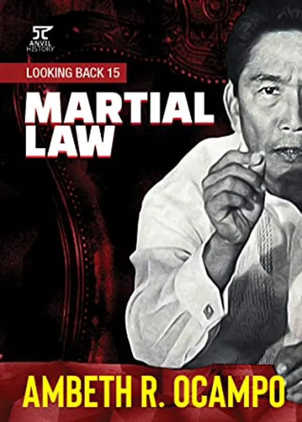 Martial Law (Looking Back, #15) by Ambeth R. Ocampo cover