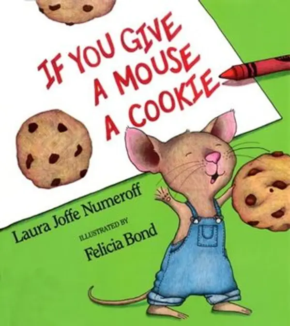 If You Give a Mouse a Cookie by Laura Joffe Numeroff cover