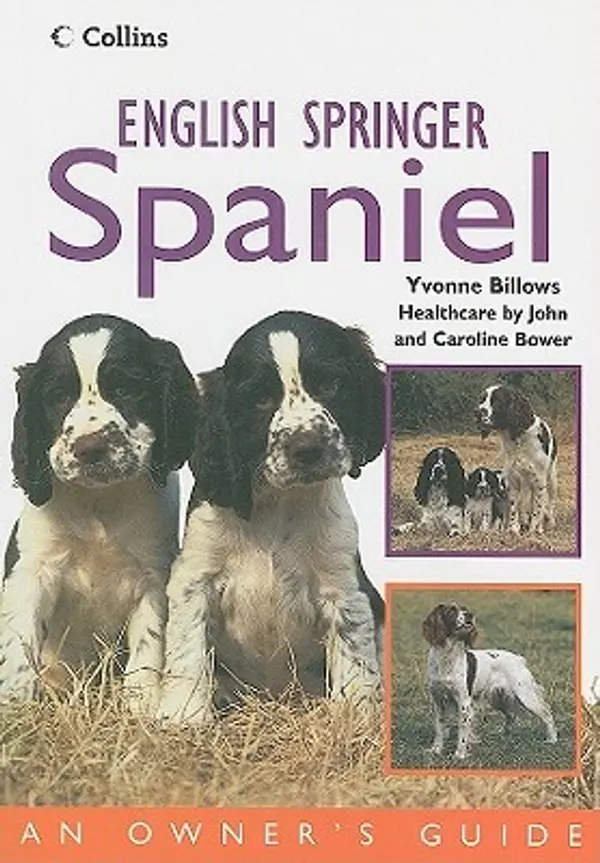 English Springer Spaniel (Collins Dog Owner’s Guide) by Yvonne Billows cover