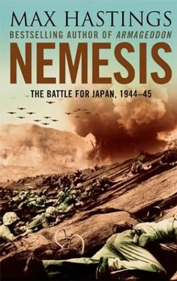 Nemesis: The Battle For Japan, 1944-45 by Max Hastings cover
