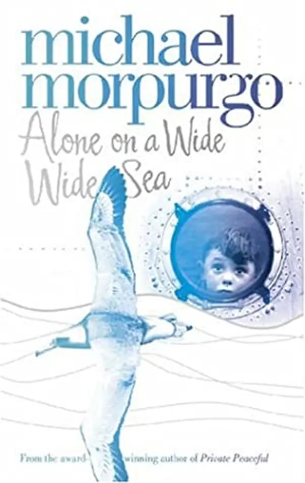 Alone on a Wide Wide Sea by Michael Morpurgo cover