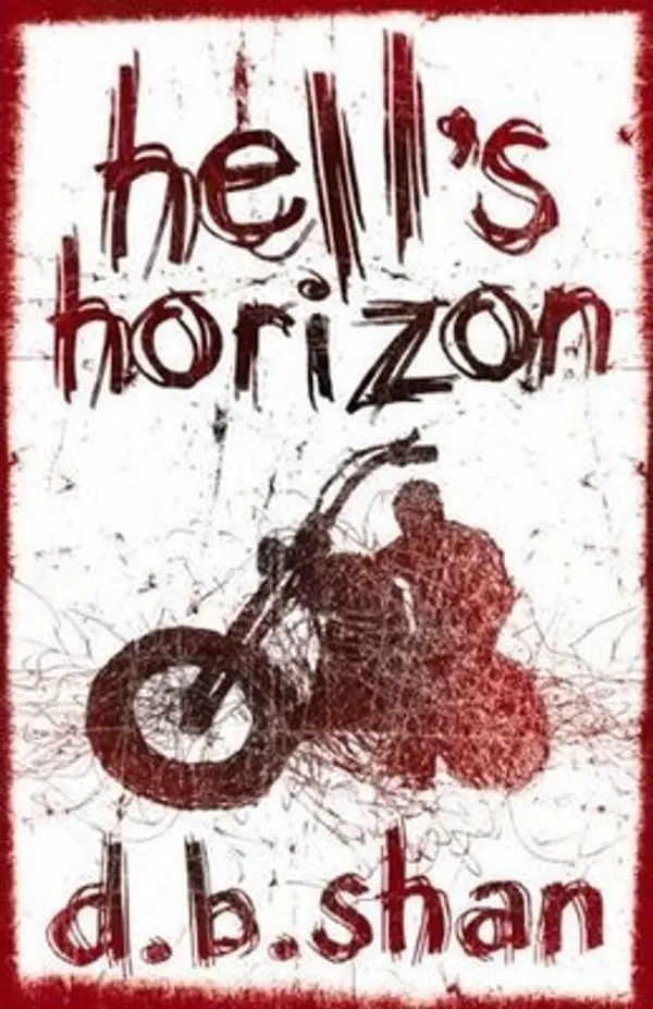 Hell's Horizon (The City Trilogy, #2) by D.B. Shan cover