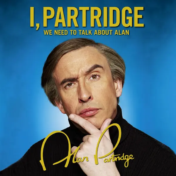 I, Partridge: We Need To Talk About Alan by Alan Partridge cover