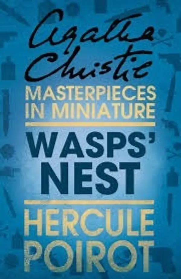 Wasps' Nest: a Hercule Poirot Short Story by Agatha Christie cover