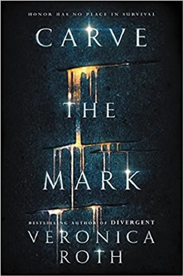 Carve the Mark (Carve the Mark, #1) by ROTH  VERONICA cover