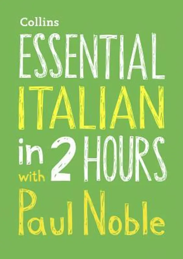 Essential Italian in 2 Hours with Paul Noble (English and Italian Edition) by Paul Noble cover