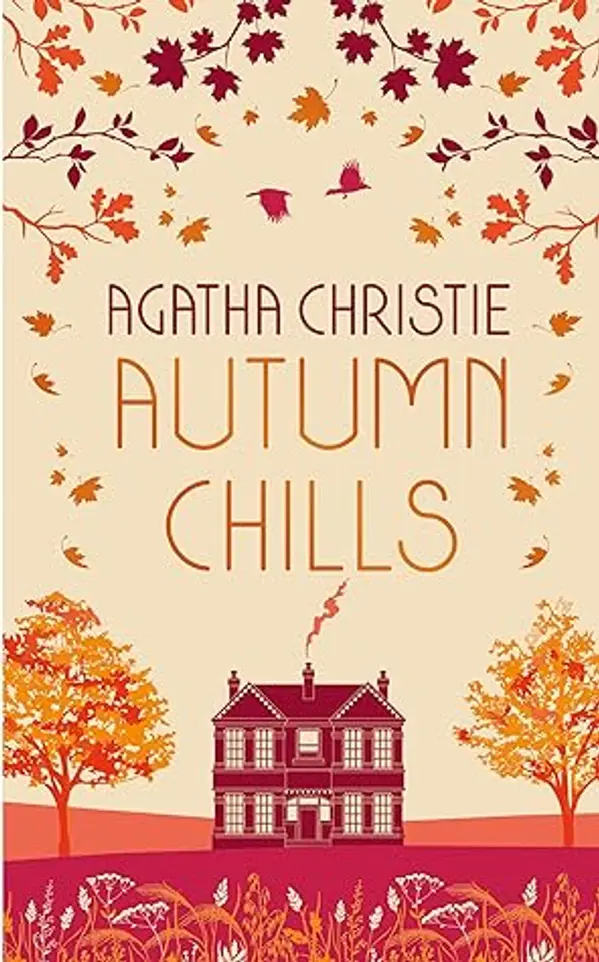 Autumn Chills: Tales of Intrigue from the Queen of Crime by Agatha Christie cover