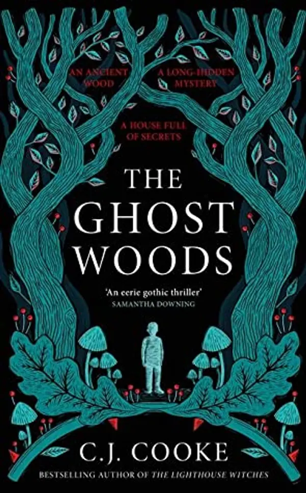 The Ghost Woods by C.J. Cooke cover