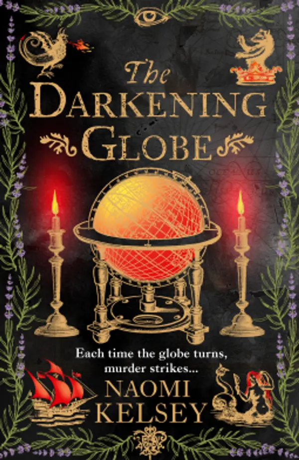 The Darkening Globe by Naomi Kelsey cover