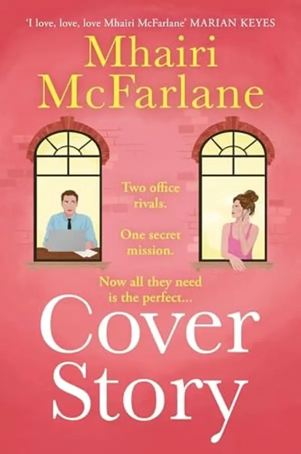 Cover Story by Mhairi McFarlane cover