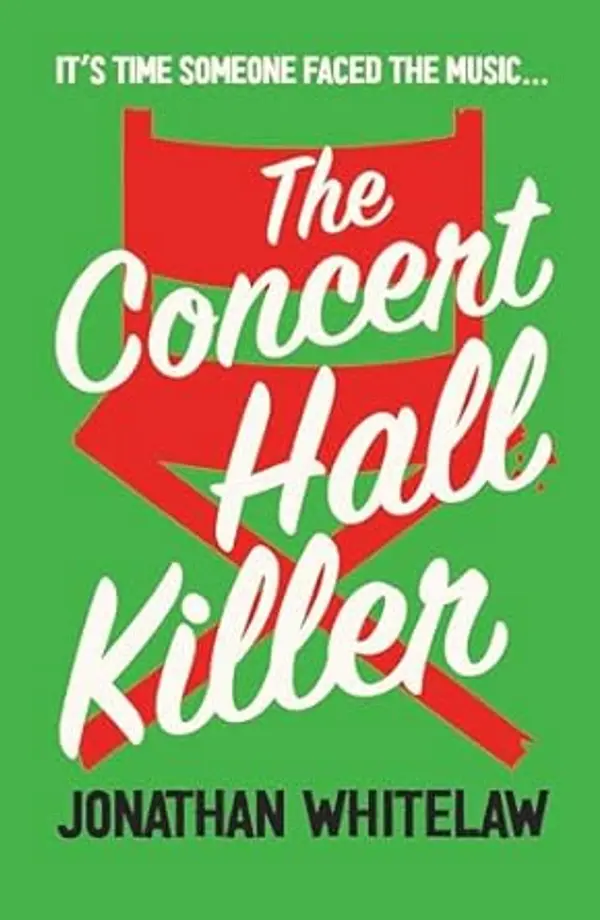 The Concert Hall Killer by Jonathan Whitelaw cover