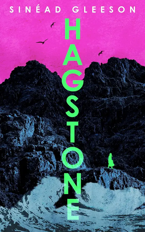 Hagstone: The Thrilling New 2024 Debut Novel by Sinéad Gleeson cover