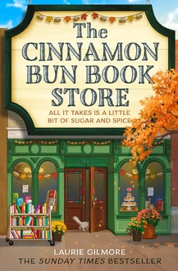 The Cinnamon Bun Book Store (Dream Harbor, #2) by Laurie Gilmore cover