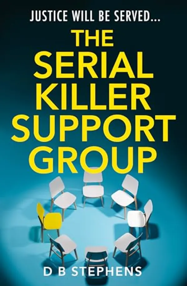The Serial Killer Support Group by D B Stephens cover
