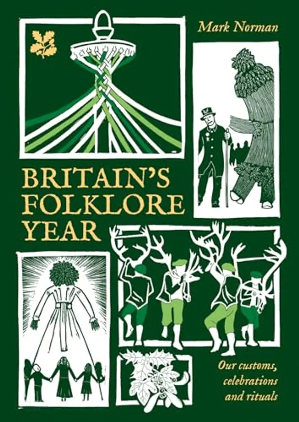 National Trust - Britain's Folklore Year by Mark Norman cover