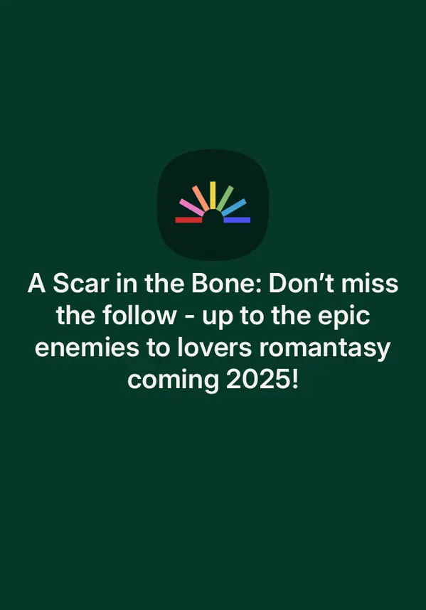 A Scar in the Bone: Don’t miss the follow-up to the epic enemies to lovers romantasy coming 2025! by Sophie Jordan cover