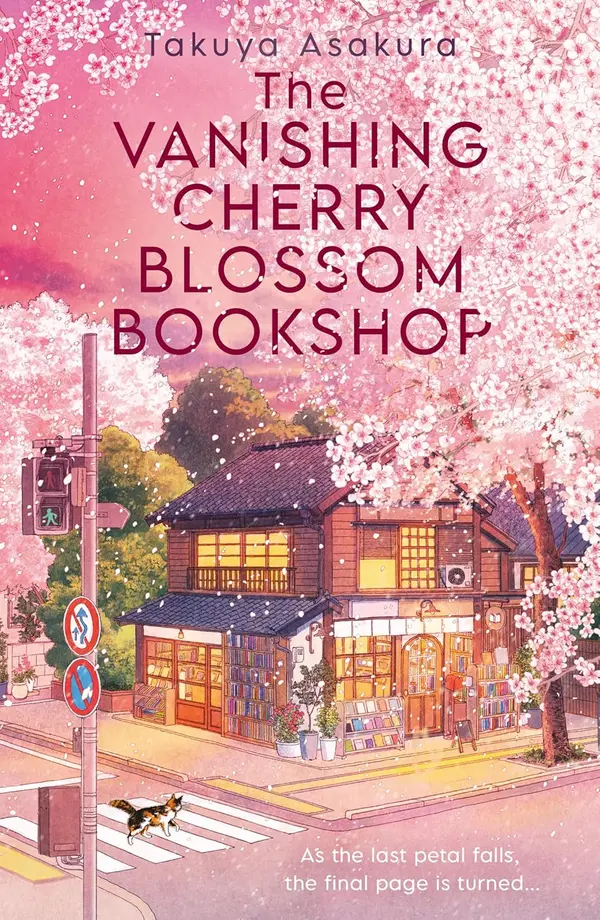 The Vanishing Cherry Blossom Bookshop by Yuka Maeno, Takuya Asakura cover