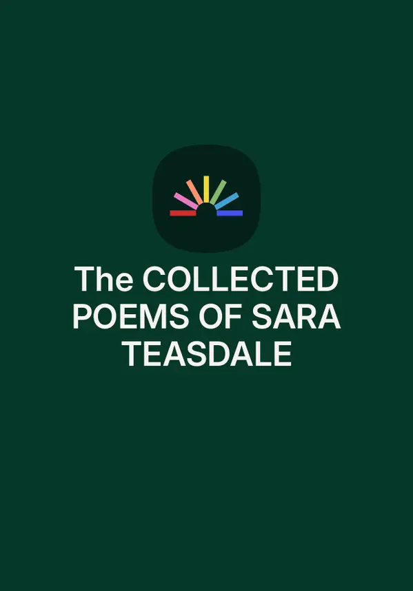 The COLLECTED POEMS OF SARA TEASDALE by Teasdale cover