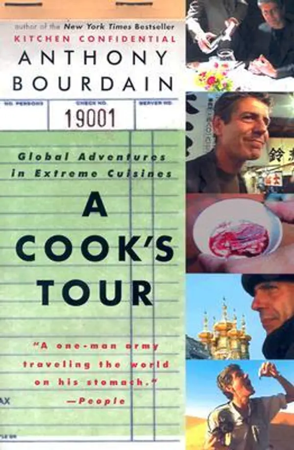 A Cook's Tour: Global Adventures in Extreme Cuisines by Anthony Bourdain cover