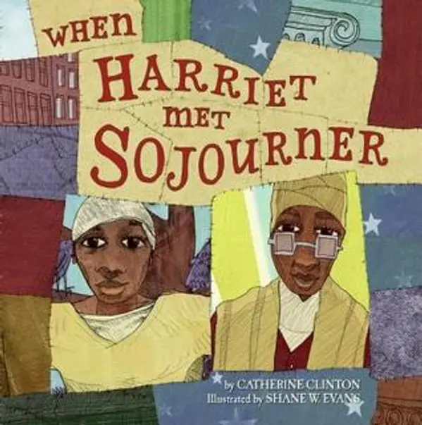 When Harriet Met Sojourner by Catherine Clinton cover