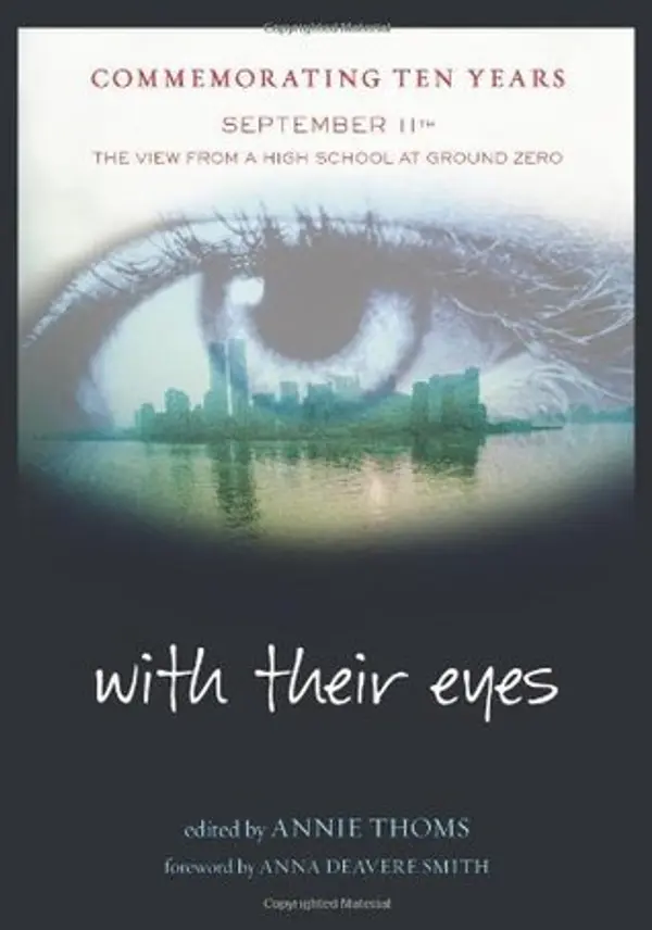 With Their Eyes: September 11th: The View from a High School at Ground Zero by Annie Thoms cover