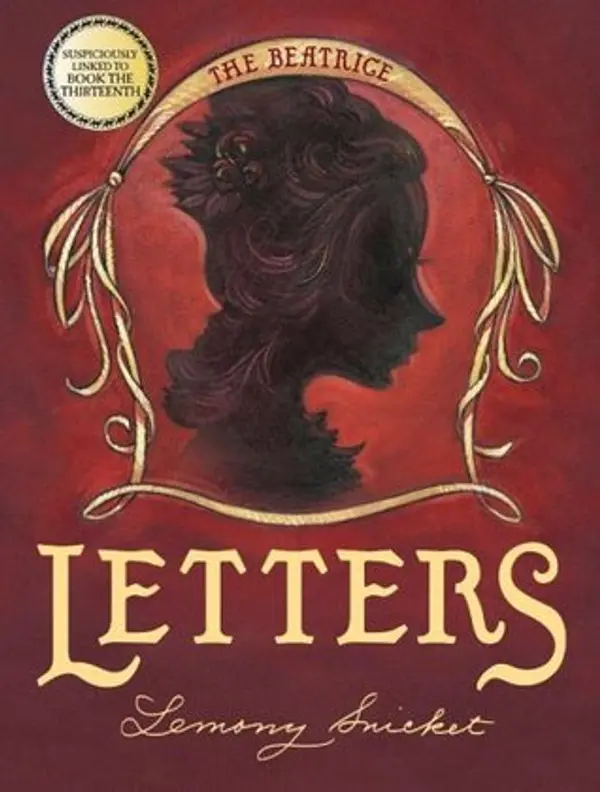 The Beatrice Letters by Lemony Snicket cover