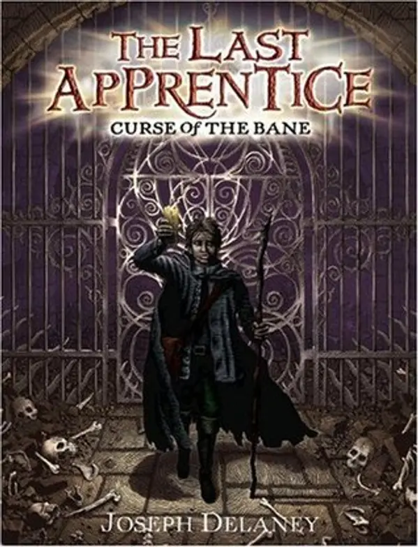 Curse of the Bane (The Last Apprentice / Wardstone Chronicles, #2) by Joseph  Delaney cover