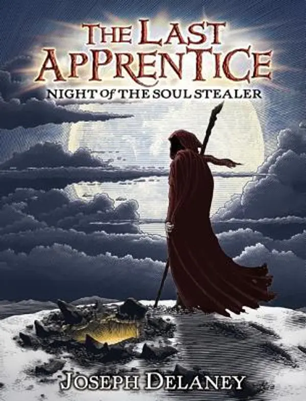 Night of the Soul Stealer (The Last Apprentice / Wardstone Chronicles, #3) by Joseph  Delaney cover