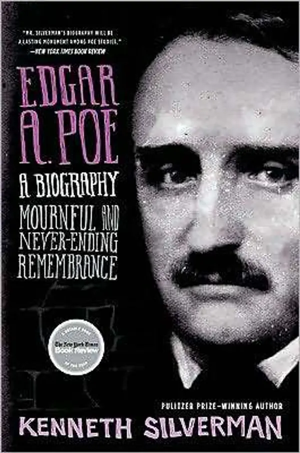 Edgar A. Poe: Mournful and Never-ending Remembrance by Kenneth Silverman cover