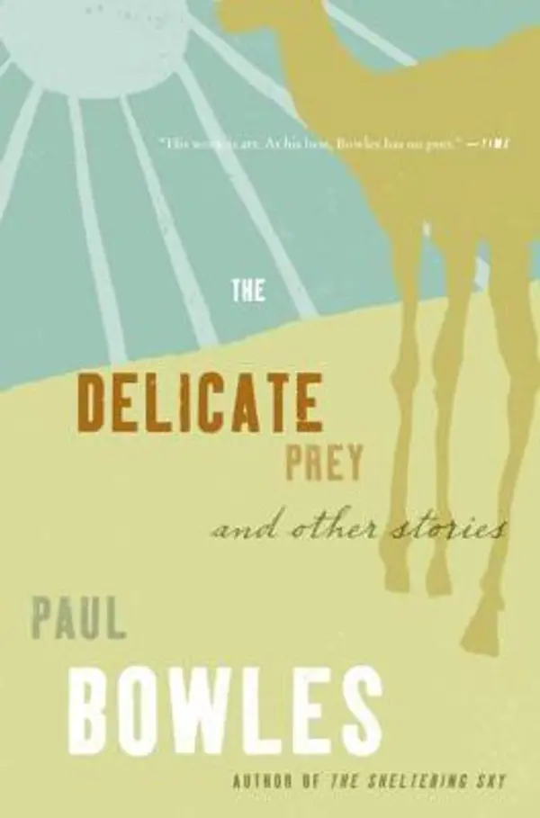 The Delicate Prey and Other Stories by Paul Bowles cover