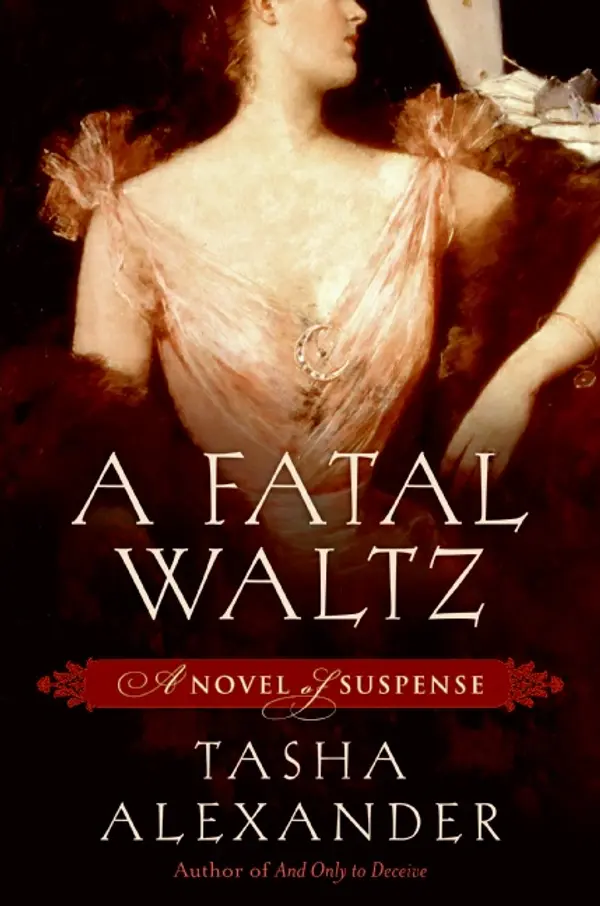 A Fatal Waltz by Tasha Alexander cover