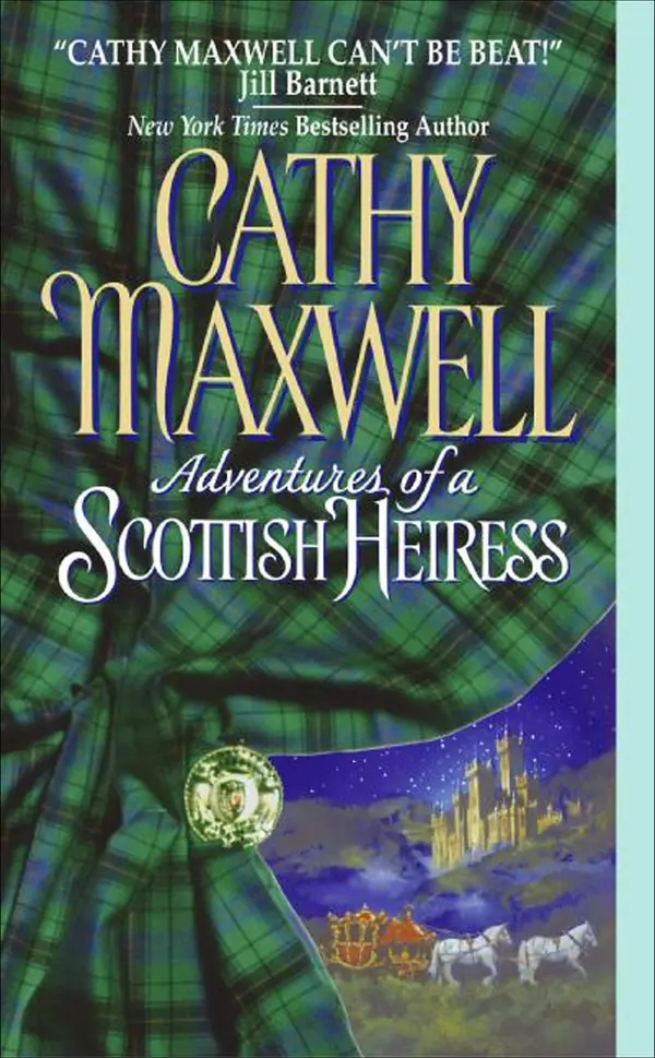 Adventures of a Scottish Heiress by Cathy Maxwell cover