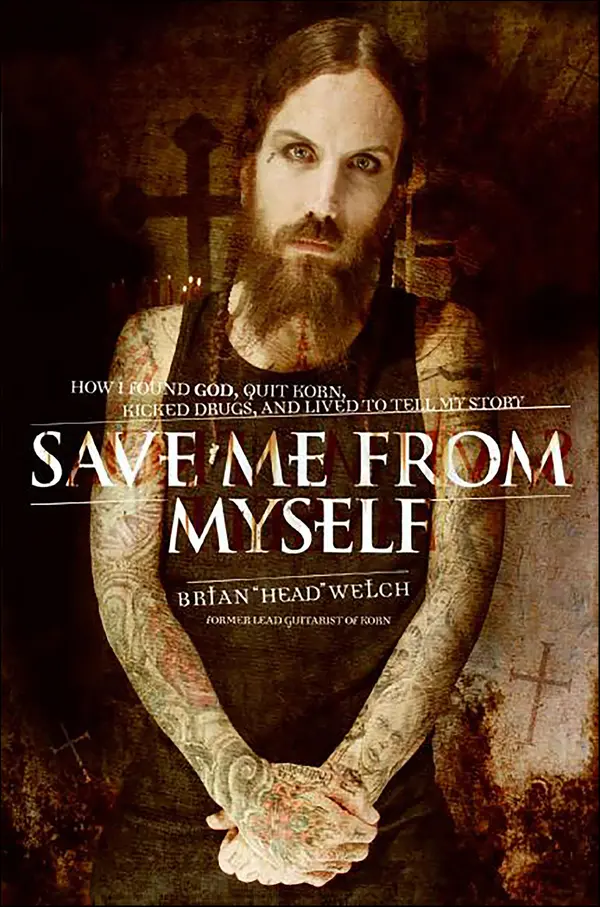Save Me from Myself by Brian Welch cover