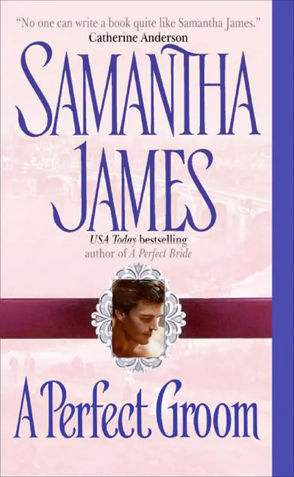 A Perfect Groom by Samantha James cover