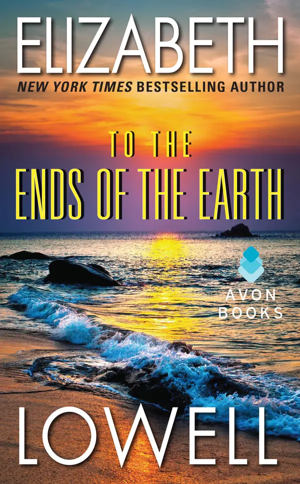 To the Ends of the Earth by Elizabeth Lowell cover