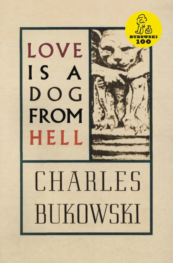 Love is a Dog From Hell by Charles Bukowski cover