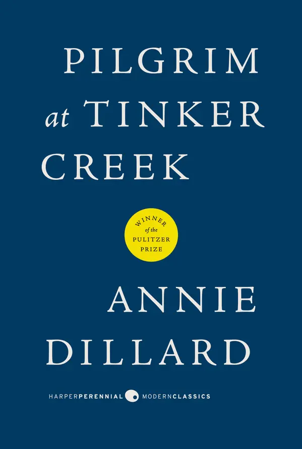 Pilgrim at Tinker Creek by Annie Dillard cover