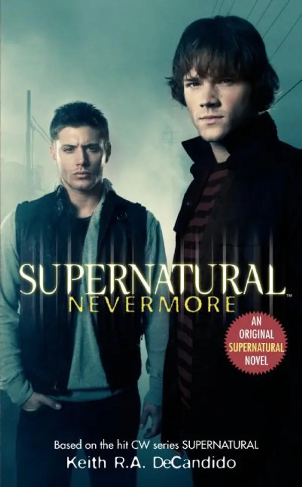 Supernatural: Nevermore by Keith R.A. DeCandido cover
